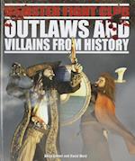 Outlaws and Villains from History