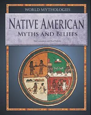 Native American Myths and Beliefs