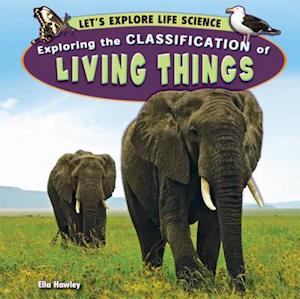 Exploring the Classification of Living Things