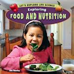 Exploring Food and Nutrition