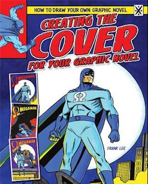 Creating the Cover for Your Graphic Novel