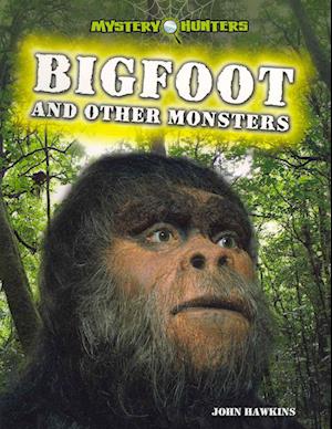 Bigfoot and Other Monsters