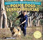 Police Dogs/Perros Policias