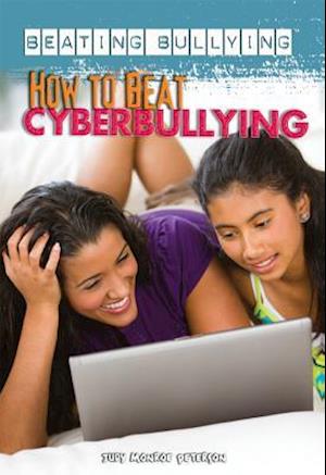 How to Beat Cyberbullying