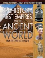 Prehistory, First Empires, and the Ancient World