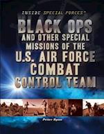 Black Ops and Other Special Missions of the U.S. Air Force Combat Control Team
