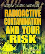 Radioactive Contamination and Your Risk