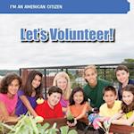 Let's Volunteer!