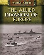 The Allied Invasion of Europe