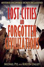 Lost Cities and Forgotten Civilizations