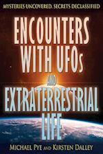 Encounters with UFOs and Extraterrestrial Life
