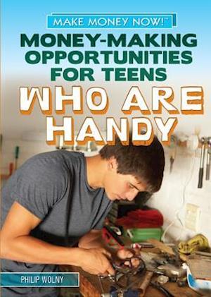 Money-Making Opportunities for Teens Who Are Handy