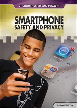 Smartphone Safety and Privacy