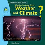 What Do You Know about Weather and Climate?