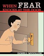 When Fear Knocks at the Door