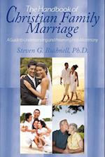 The Handbook of Christian Family Marriage