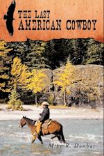 The Last American Cowboy