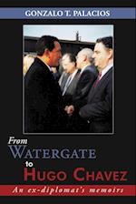 From Watergate to Hugo Chavez
