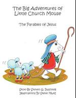 The Big Adventures of Little Church Mouse