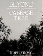 Beyond the Cabbage Tree