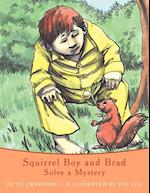 Squirrel Boy and Brad