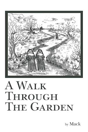 Walk Through the Garden