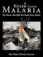 A Killer Called Malaria