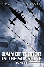 Rain of Terror in the Sunshine