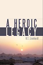 A Heroic Legacy