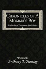 Chronicles of A Momma's Boy