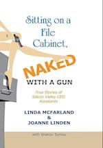 Sitting on a File Cabinet, Naked, with a Gun