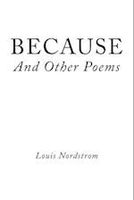 Because and Other Poems