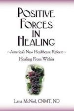 Positive Forces in Healing