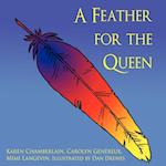 A Feather for the Queen