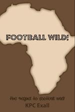 Football Wild!