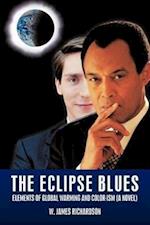 The Eclipse Blues