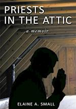 Priests in the Attic