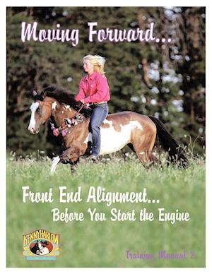 Moving Forward...Front End Alignment...Before You Start the Engine