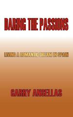 Daring the Passions