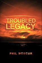 Troubled Legacy