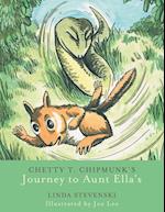 Chetty T. Chipmunk's Journey to Aunt Ella's