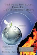 The Shocking Truths about Heaven, Hell and Your Birthright Blessing