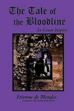 The Tale of the Bloodline