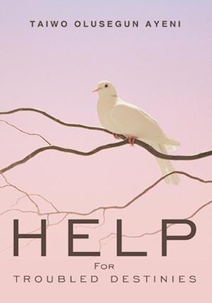 Help for Troubled Destinies