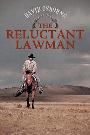 The Reluctant Lawman