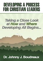 Developing a Process for Christian Leaders