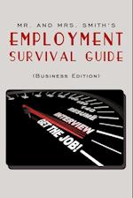 Mr. and Mrs. Smith's Employment Survival Guide (Business Edition)