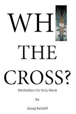 Why the Cross?