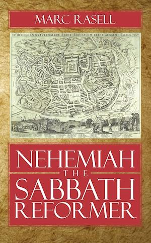 Nehemiah the Sabbath Reformer