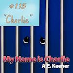 My Name Is Charlie